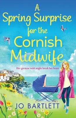 O surpriză de primăvară pentru moașa din Cornwall - A Spring Surprise for the Cornish Midwife