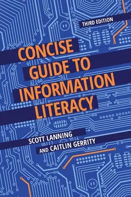 Ghid concis pentru cultura informației - Concise Guide to Information Literacy