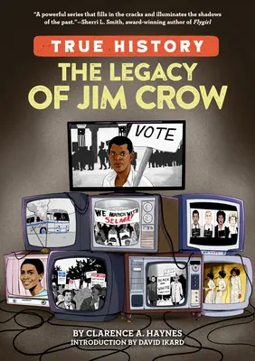 Moștenirea lui Jim Crow - The Legacy of Jim Crow