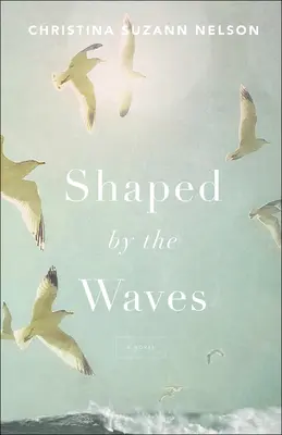 Modelat de valuri - Shaped by the Waves
