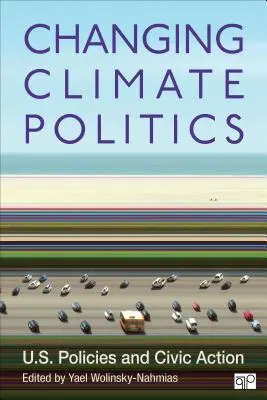 Schimbarea politicilor climatice: Politici americane și acțiune civică - Changing Climate Politics: U.S. Policies and Civic Action