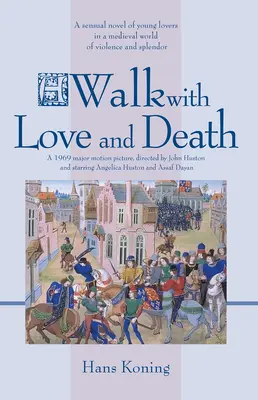 O plimbare cu dragostea și moartea - A Walk with Love and Death