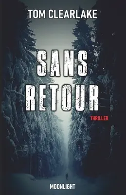 Fără întoarcere - Sans retour