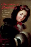 Crăciun la Pemberley: A Pride and Prejudice Holiday Sequel - Christmas at Pemberley: A Pride and Prejudice Holiday Sequel