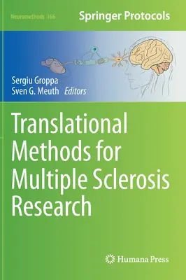 Metode translaționale pentru cercetarea sclerozei multiple - Translational Methods for Multiple Sclerosis Research
