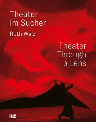 Ruth Walz: Fotografie de teatru - Ruth Walz: Theater Photography