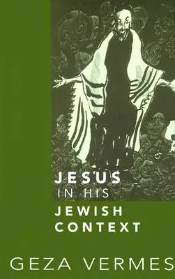 Iisus în contextul său evreiesc - Jesus in His Jewish Context