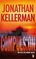 Compulsion - Un thriller Alex Delaware - Compulsion - An Alex Delaware Thriller
