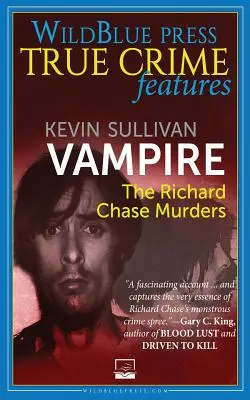 Vampire: Crimele lui Richard Chase - Vampire: The Richard Chase Murders