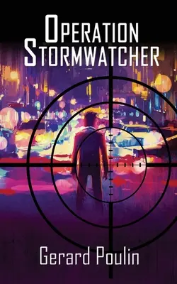 Operațiunea Stormwatcher - Operation Stormwatcher