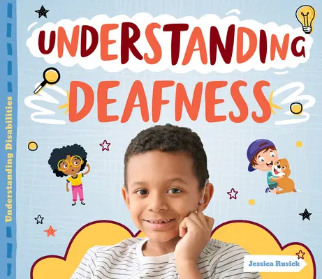 Înțelegerea surdității - Understanding Deafness