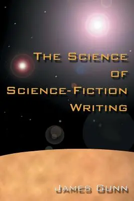 Știința scrisului science-fiction - The Science of Science Fiction Writing