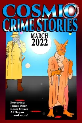 Cosmic Crime Stories Martie 2022 - Cosmic Crime Stories March 2022