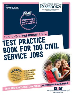 Cartea de practică a testului pentru 100 de locuri de muncă în serviciul public (CS-5): Ghid de studiu Passbooks - Test Practice Book For 100 Civil Service Jobs (CS-5): Passbooks Study Guide