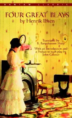 Patru mari piese de Henrik Ibsen - Four Great Plays by Henrik Ibsen