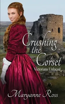 Zdrobirea corsetului - Crushing the Corset