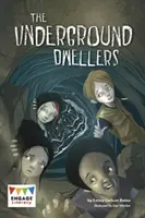 Locuitorii subteranei - Underground Dwellers