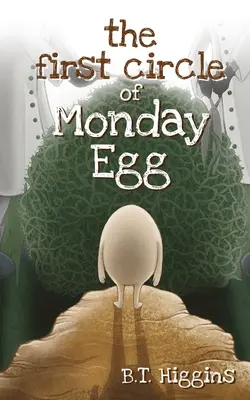 Primul cerc al oului de luni - The First Circle of Monday Egg