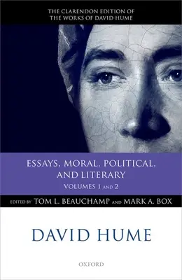 David Hume: Essays, Moral, Political, and Literary: Volumele 1 și 2 - David Hume: Essays, Moral, Political, and Literary: Volumes 1 and 2