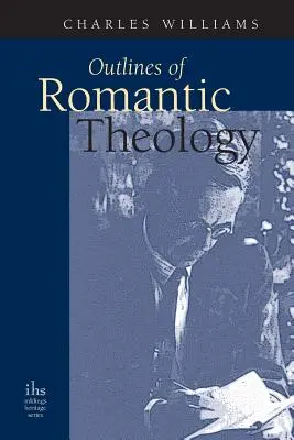 Schițe de teologie romantică - Outlines of Romantic Theology