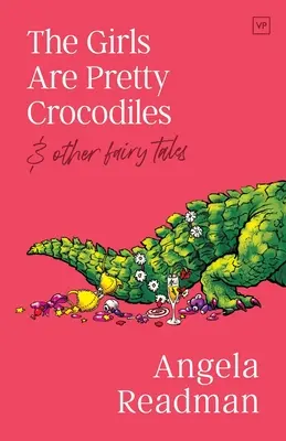 Fetele sunt crocodili drăguți - Girls Are Pretty Crocodiles