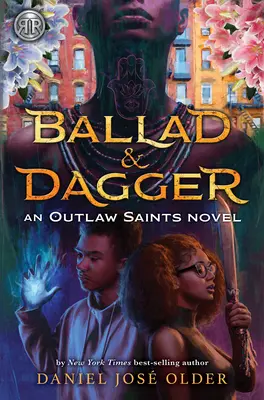 Baladă și pumnal (un roman Outlaw Saints) - Ballad & Dagger (an Outlaw Saints Novel)