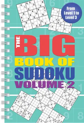 Marea carte de sudoku: Volumul 2 - The Big Book of Sudoku: Volume 2