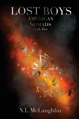 Băieții pierduți - Cartea a doua a Nomazilor Americani - Lost Boys - Book Two of the Amercian Nomads
