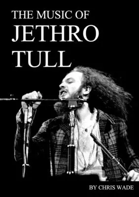 Muzica lui Jethro Tull - The Music of Jethro Tull