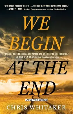 Noi începem la sfârșit - We Begin at the End