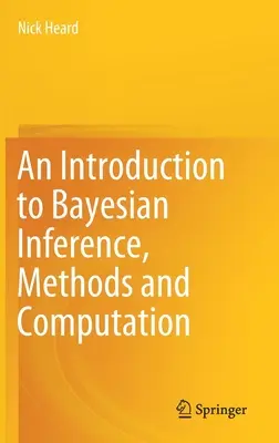 Introducere în inferența, metodele și calculul bayesian - Introduction to Bayesian Inference, Methods and Computation