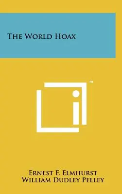 Păcăleala mondială - The World Hoax