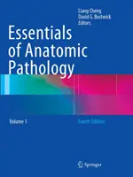 Bazele anatomopatologiei - Essentials of Anatomic Pathology