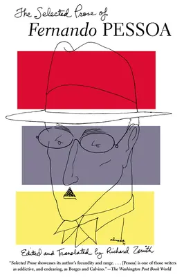 Proza aleasă de Fernando Pessoa - The Selected Prose of Fernando Pessoa