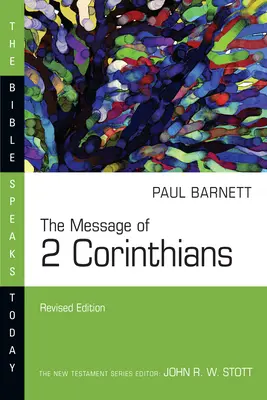 Mesajul din 2 Corinteni - The Message of 2 Corinthians