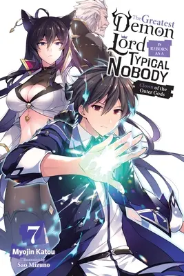 Cel mai mare Lord al Demonilor renaște ca un Nimeni Tipic, Vol. 7 (Light Novel): Clown of the Outer Gods - The Greatest Demon Lord Is Reborn as a Typical Nobody, Vol. 7 (Light Novel): Clown of the Outer Gods