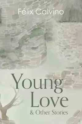 Dragoste tânără și alte povestiri - Young Love & Other Stories