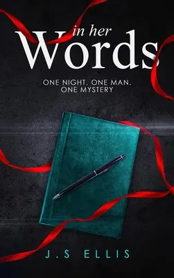 În cuvintele ei: O noapte. Un om. Un mister - In Her Words: One Night. One Man. One Mystery