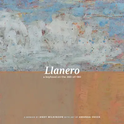 Llanero: o copilărie pe 360-of-180 - Llanero: a boyhood on the 360-of-180