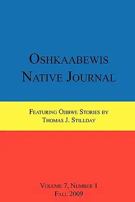 Oshkaabewis Native Journal (Vol. 7, nr. 1) - Oshkaabewis Native Journal (Vol. 7, No. 1)