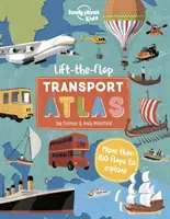 Atlas de transport Lift the Flap - Lift the Flap Transport Atlas