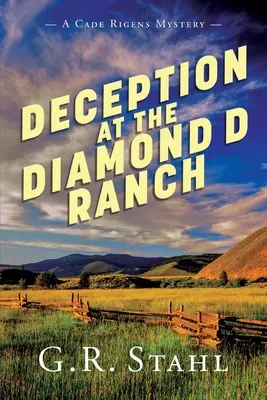 Înșelăciune la ferma Diamond D - Deception at the Diamond D Ranch