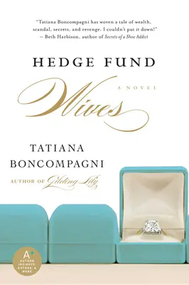 Soțiile fondurilor speculative - Hedge Fund Wives