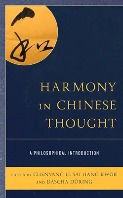 Armonia în gândirea chineză: O introducere filosofică - Harmony in Chinese Thought: A Philosophical Introduction