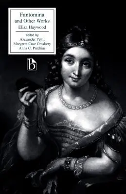 Fantomina și alte lucrări - Fantomina and Other Works