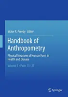 Manual de antropometrie: Măsuri fizice ale formei umane în sănătate și boală - Handbook of Anthropometry: Physical Measures of Human Form in Health and Disease