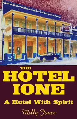 Hotelul Ione - Un hotel cu spirit - The Hotel Ione - A Hotel With Spirit
