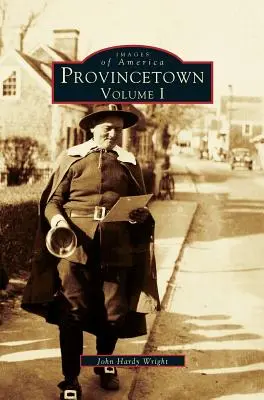 Provincetown, volumul I - Provincetown Volume I