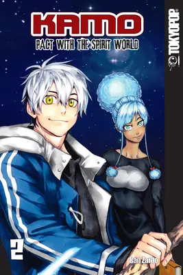 Kamo: Pact with the Spirit World, volumul 2: Pact with the Spirit Worldvolumul 2 - Kamo: Pact with the Spirit World, Volume 2: Pact with the Spirit Worldvolume 2