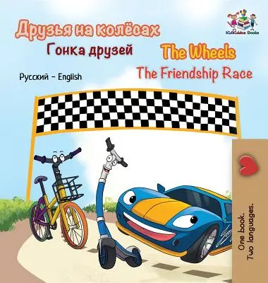 The Wheels Cursa prieteniei: rusă engleză - The Wheels The Friendship Race: Russian English